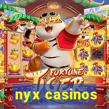 nyx casinos